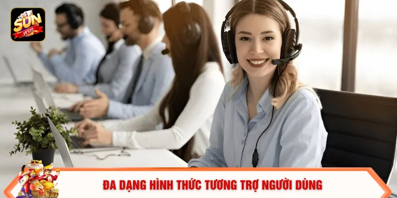 Liên Hệ Sunwin 2 Đa dạng hình thức tương trợ người dùng