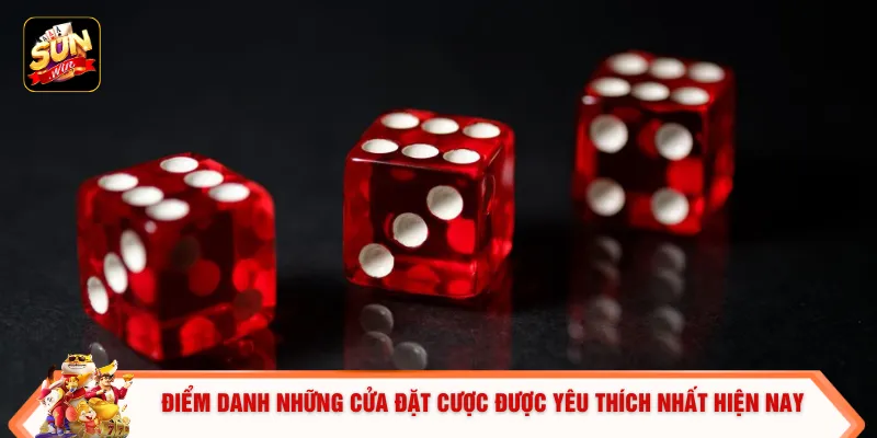 Tài Xỉu Live - Top 5 Cửa Cược Có Tỷ Lệ Ăn Tiền Cao Nhất 3 Điểm danh những cửa đặt cược được yêu thích nhất hiện nay