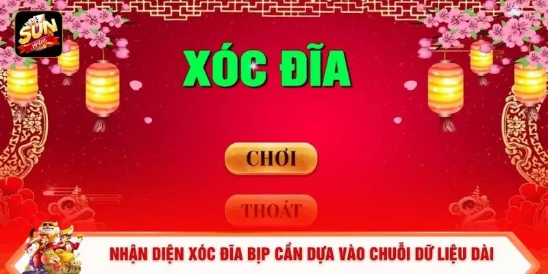 Xóc Đĩa Bịp - Sunwin Đưa Ra Dấu Hiệu Nhận Biết Năm 2026 1 Nhận diện xóc đĩa bịp cần dựa vào chuỗi dữ liệu dài