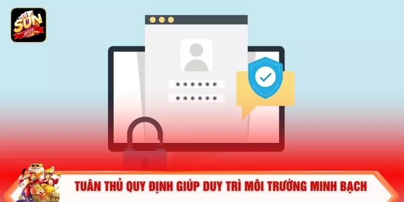 Điều Khoản Sử Dụng 3 Tuân thủ quy định giúp duy trì môi trường minh bạch